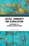 Joshua Anderson - Justice, Community and Globalization