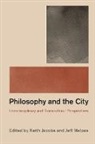 Keith Jacobs, Keith Malpas Jacobs, Jeff Malpas, Keith Jacobs, Jeff Malpas - Philosophy and the City