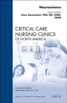 Anne Alexandrov, Anne W. Alexandrov - Neuroscience, An Issue of Critical Care Nursing Clinics