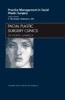 S Randolph Waldman, S. Randolph Waldman - Practice Management for Facial Plastic Surgery, an Issue of Facial Plastic Surgery Clinics