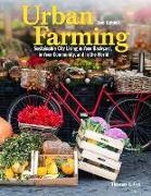 Thomas Fox - Urban Farming 2nd Ed