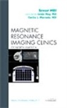 Cecilia L Mercado, Cecilia L. Mercado, Mercado Cecilia L., Linda Moy, Moy Linda - Breast MRI, An Issue of Magnetic Resonance Imaging Clinics