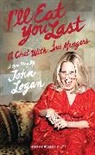 John Logan - I'll Eat You Last