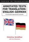 Christina Sch?ffner, Christina Sch¿ner, Christina Schaffner, Christina Schäffner - Annotated Texts for Translation