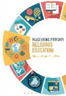 Dr Maria James, Dr Maria (St Mary's University James, Maria James, Julian Stern, Professor Julian Stern, Professor Julian (Bishop Grosseteste University Stern... - Mastering Primary Religious Education