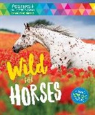 Editors Of Storey Publishing, Editors of Storey Publishing, Storey Publishing - Wild for Horses