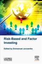 Jurczenko Emmanuel, Emmanuel Jurczenko - Risk-Based and Factor Investing