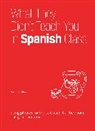 Juan Caballero, Caballero Juan - What They Didn''t Teach You in Spanish Class