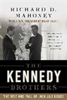 Richard D. Mahoney - The Kennedy Brothers