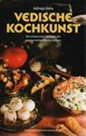 Adiraja Dasa, The Bhaktivedanta Book Trust - Vedische Kochkunst