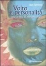 Jean Spinetta - Volto e personalità. Corso pratico di morfopsicologia