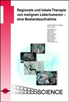 Joachi Boese-Landgraf, Joachim Boese-Landgraf, Franz Fobbe - Regionale und lokale Therapie von malignen Lebertumoren - eine Bestandsaufnahme
