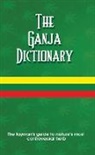 K. Sean Harris, L. Michael Henry, L. Mike Henry - The Ganja Dictionary