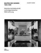 Elisabeth Plessen - Bauten des Bundes 1949-1989