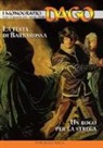 robin Wood - La testa di Barbarossa-Un rogo per la strega. I monografici Dago
