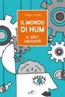 Carla Luchi, S. Hibino - Il mondo di Hum e altri racconti