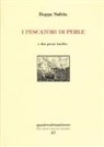 Beppe Salvia - I pescatori di perle. E due prose inedite