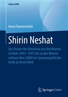 Anna Flammersfeld - Shirin Neshat