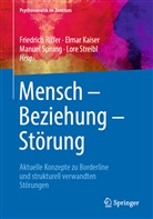 Elma Kaiser, Elmar Kaiser, Friedrich Riffer, Manuel Sprung, Manuel Sprung u a, Lore Streibl - Mensch - Beziehung - Störung