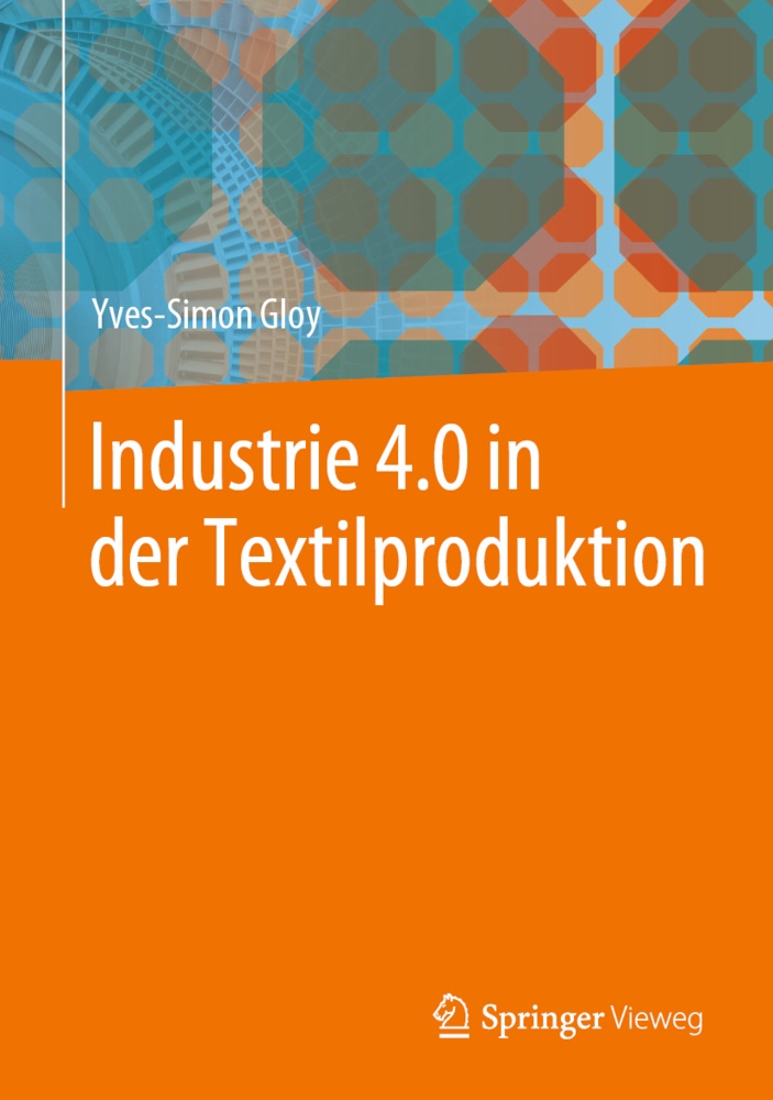 Yves-Simon Gloy - Industrie 4.0 in der Textilproduktion
