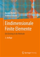 Marku Merkel, Markus Merkel, Andreas Öchsner - Eindimensionale Finite Elemente