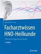 Michae Reiss, Michael Reiss - Facharztwissen HNO-Heilkunde