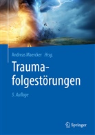 Andrea Maercker, Andreas Maercker - Traumafolgestörungen