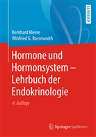 Bernhar Kleine, Bernhard Kleine, Winfried Rossmanith, Winfried G Rossmanith - Hormone und Hormonsystem - Lehrbuch der Endokrinologie