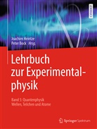 Joachim Heintze, Jörg Pyrlik, Pete Bock, Peter Bock - Lehrbuch zur Experimentalphysik. Bd.5