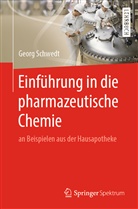 Georg Schwedt - Einführung in die pharmazeutische Chemie