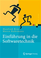 Manfre Broy, Manfred Broy, Marco Kuhrmann - Einführung in die Softwaretechnik