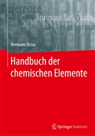 Hermann Sicius - Handbuch der chemischen Elemente