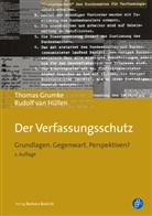 Thoma Grumke, Thomas Grumke, Rudolf van Hüllen, Rudolf van HÃ¼llen, Rudolf van Hüllen - Der Verfassungsschutz