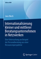 Jana Okech - Internationalisierung kleiner und mittlerer Beratungsunternehmen in Netzwerken