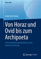 Heinz Erich Stiene - Von Horaz und Ovid bis zum Archipoeta