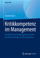 Annette Bruce - Kritikkompetenz im Management