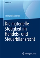 Timmy Wengerofsky - Die materielle Stetigkeit im Handels- und Steuerbilanzrecht