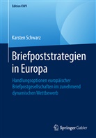 Karsten Schwarz - Briefpoststrategien in Europa