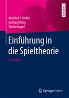 Manfred Holler, Manfred J Holler, Manfred J. Holler, Gerhar Illing, Gerhard Illing, Stefan Napel - Einführung in die Spieltheorie