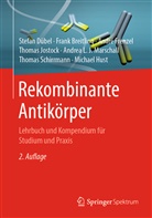Fran Breitling, Frank Breitling, Stefa Dübel, Stefan Dübel, André Frenzel, André u a Frenzel... - Rekombinante Antikörper