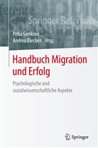 Peti Genkova, Petia Genkova, Riecken, Riecken, Andrea Riecken - Handbuch Migration und Erfolg: Handbuch Migration und Erfolg