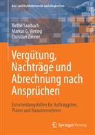 Birth Saalbach, Birthe Saalbach, Markus Viering, Markus G Viering, Markus G. Viering, Christi Zanner... - Vergütung, Nachträge und Abrechnung nach Ansprüchen