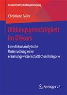 Christiane Faller - Bildungsgerechtigkeit im Diskurs