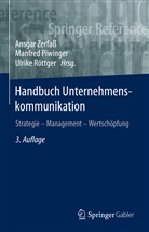 Manfre Piwinger, Manfred Piwinger, Manfred Piwinger (Dipl.-Ing.), Ulrike Röttger, Röttger (Prof. Dr.), Ansgar Zerfaß - Handbuch Unternehmenskommunikation: Handbuch Unternehmenskommunikation