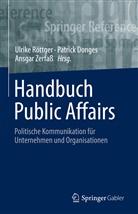 Patric Donges, Patrick Donges, Ulrike Röttger, Ansgar Zerfass - Handbuch Public Affairs: Handbuch Public Affairs