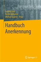Heikk Ikaheimo, Heikki Ikaheimo, Heikk Ikäheimo, Heikki Ikäheimo, Michael Quante, Ludwig Siep - Handbuch Anerkennung