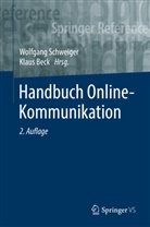Beck, Beck, Klaus Beck, Wolfgan Schweiger, Wolfgang Schweiger - Handbuch Online-Kommunikation