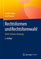 Steffe Huber, Steffen Huber, Axel Rinnert - Rechtsformen und Rechtsformwahl