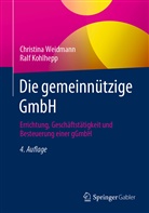 Ralf Kohlhepp, Christin Weidmann, Christina Weidmann - Die gemeinnützige GmbH