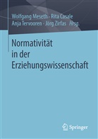 Rit Casale, Rita Casale, Wolfgang Meseth, Anja Tervooren, Anja Tervooren u a, Jörg Zirfas - Normativität in der Erziehungswissenschaft